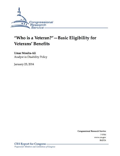 "Who is a Veteran?"-Basic Eligibility for Veterans' Benefits