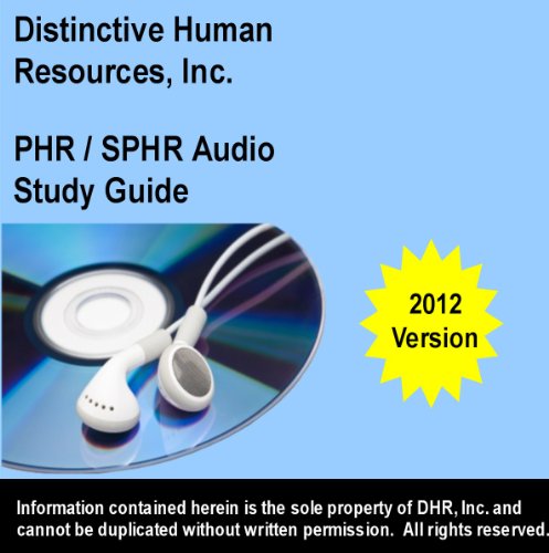 PHR / SPHR Audio Study Guide (2012)