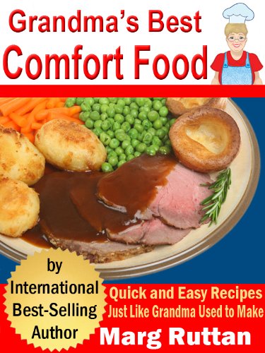 Grandma's Best Comfort Food (Grandma's Best Recipes Book 2)