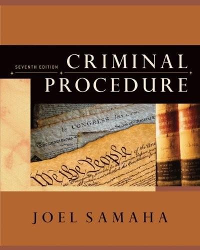 Criminal Procedure (7th, Seventh Edition) - By Joel Samaha