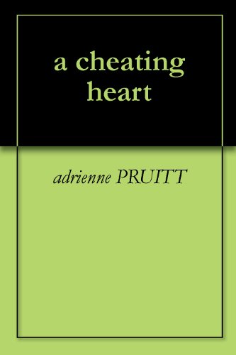 a cheating heart