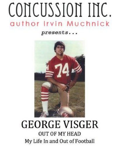 OUT OF MY HEAD: My Life In and Out of Football (Concussion Inc. Book 3)