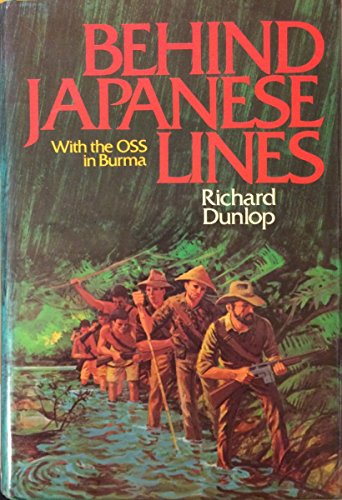 BEHIND JAPANESE LINES, WITH THE OSS IN BURMA