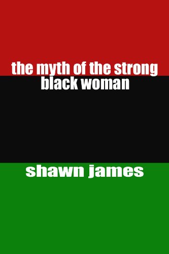 Book Cover The Myth of the Strong Black Woman