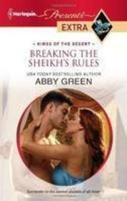 Breaking the Sheikh's Rules (Harlequin Presents Extra)