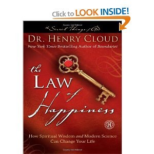 The Law of Happiness: How Spiritual Wisdom and Modern Science Can Change Your Life (The Secret Things of God)