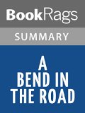 A Bend in the Road by Nicholas Sparks l Summary & Study Guide