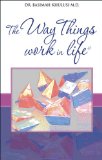 The Way Things Work In Life