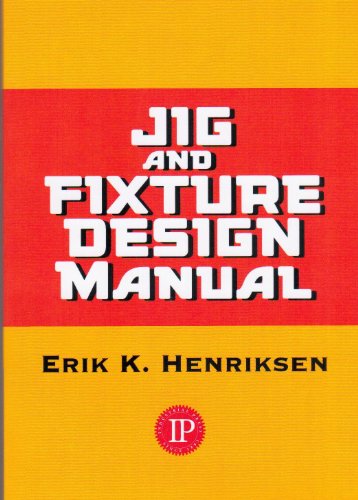 Jig and Fixture Design Manual