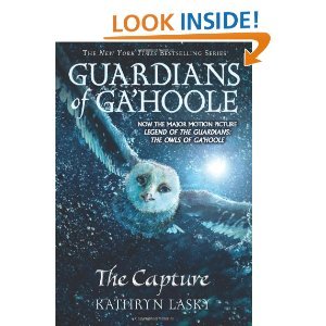 The Capture (Guardians of Ga'hoole, Book 1