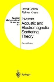 Inverse Acoustic and Electromagnetic Scattering Theory: Second Edition