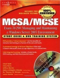MCSA/MCSE Managing and Maintaining a Windows Server 2003 Environment (Exam 70-290)