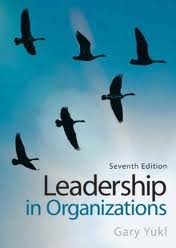 Leadership in Organizations 7th (seventh) edition