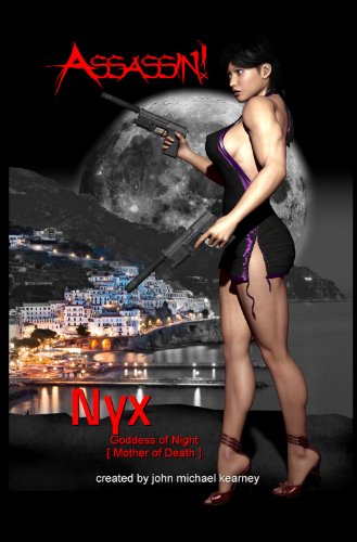 Assassin! (The Chronicles of NYX Goddess of Night [ Mother of Death ] Book 2)