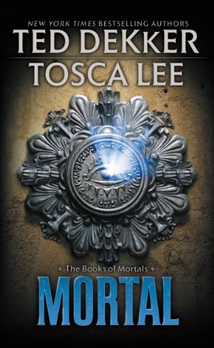 Mortal (The Books of Mortals Book 2)