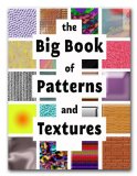 The Big Book of Patterns and Textures