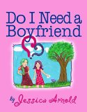 Do I Need a Boyfriend