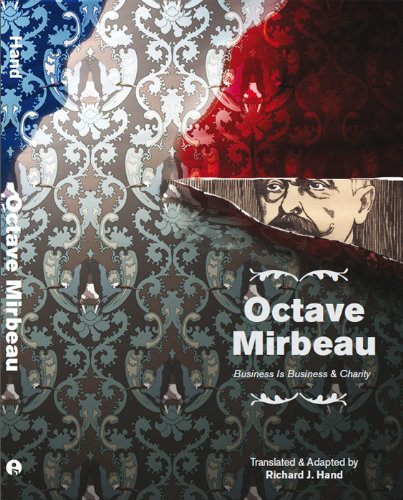 Octave Mirbeau: Two Plays - Business Is Business & Charity