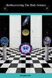 Rediscovering The Holy Science