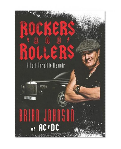 Rockers and Rollers: A Full-Throttle Memoir