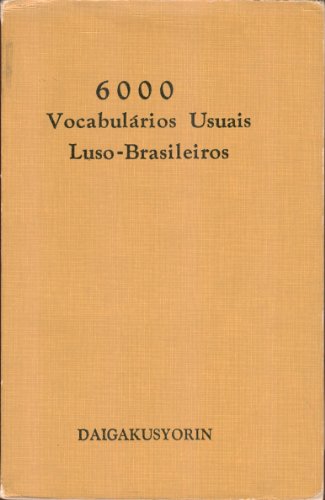 6000 Vocabularios Usuais Luso-Brasileiros (Japanese/Portuguese Edition)