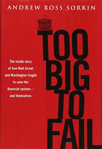Too Big to Fail 1st (first) edition