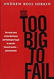 Too Big to Fail 1st (first) edition