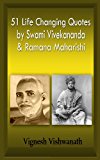 51 life changing quotes by swami vivekananda and ramana maharishi (bonus quotes by  J Krishnamurthi).