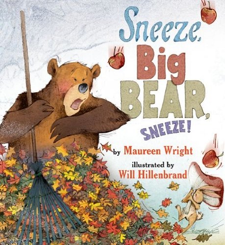 Book Cover Sneeze, Big Bear, Sneeze!