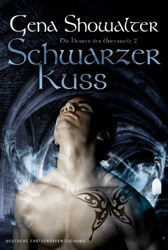 Schwarzer Kuss: Die Herren der Unterwelt 2 (German Edition)