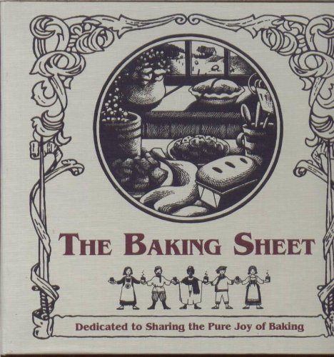 The King Arthur Flour Baker's Catalogue: The Baking Sheet (Vol. XV- XII)