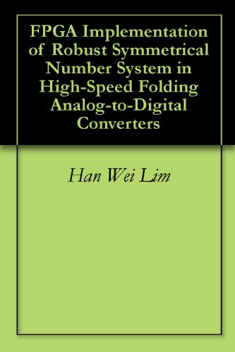 FPGA Implementation of Robust Symmetrical Number System in High-Speed Folding Analog-to-Digital Converters