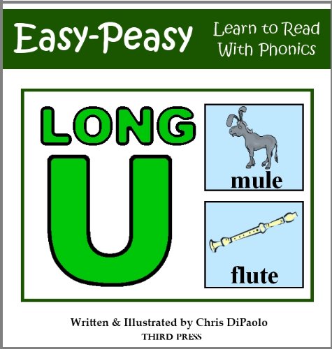 The Long U Sound - Read, Play & Practice (Learn to Read with Phonics Book 10)