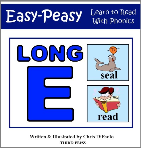 The Long E Sound - Read, Play & Practice (Learn to Read with Phonics Book 7)