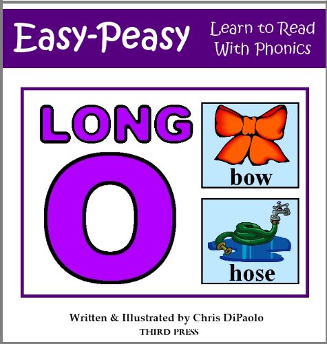 The Long O Sound - Read, Play & Practice (Learn to Read with Phonics Book 9)