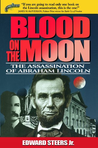 Blood on the Moon: The Assassination of Abraham Lincoln