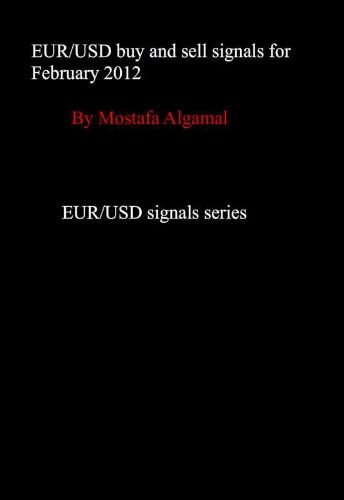 EUR/USD buy and sell signals for February 2012 (EUR/USD signals series)