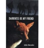 [ Darkness, Be My Friend[ DARKNESS, BE MY FRIEND ] By Marsden, John ( Author )Apr-26-1999 Hardcover