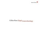 [(Hegel Contra Sociology)] [Author: Gillian Rose] published on (June, 2009)