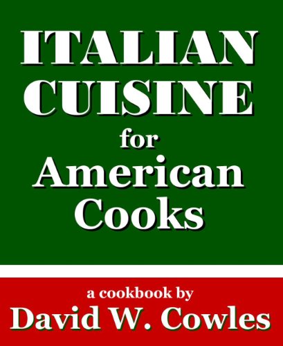 Italian Cuisine for American Cooks