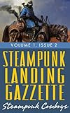 Steampunk Landing Gazette Volume 1 Issue 2