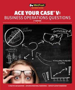 Ace Your Case V: Business Operations Questions