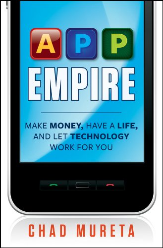 Book Cover App Empire: Make Money, Have a Life, and Let Technology Work for You
