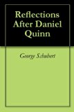 Reflections After Daniel Quinn