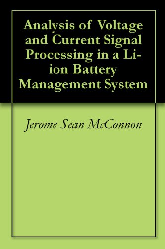 Analysis of Voltage and Current Signal Processing in a Li-ion Battery Management System