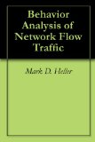 Behavior Analysis of Network Flow Traffic