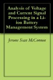 Analysis of Voltage and Current Signal Processing in a Li-ion Battery Management System