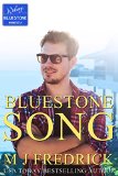 Bluestone Song (Welcome to Bluestone Book 2)