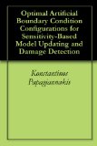 Optimal Artificial Boundary Condition Configurations for Sensitivity-Based Model Updating and Damage Detection
