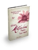 Devotions, Advice & Renewal for When Motherhood Feels Too Hard